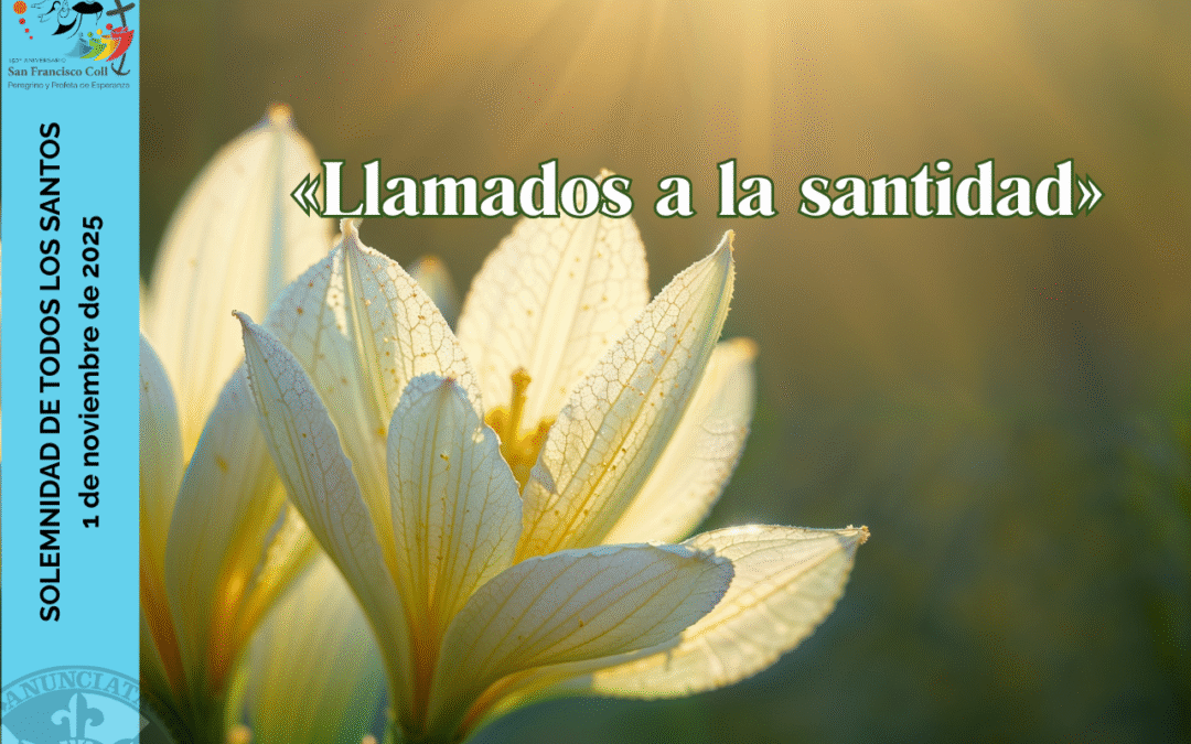 SOLEMNIDAD DE TODOS LOS SANTOS (1 de noviembre)