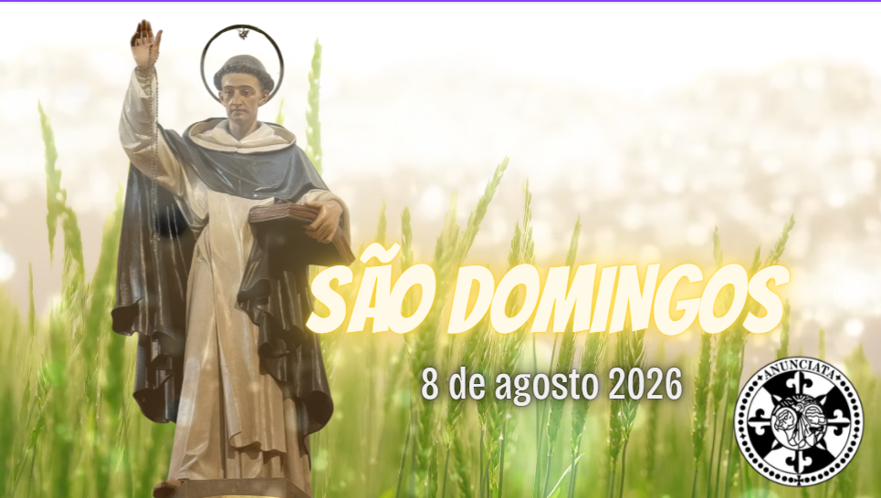 FELICITAÇÃO PELA FESTA DE SÃO DOMINGOS DE GUZMÁN