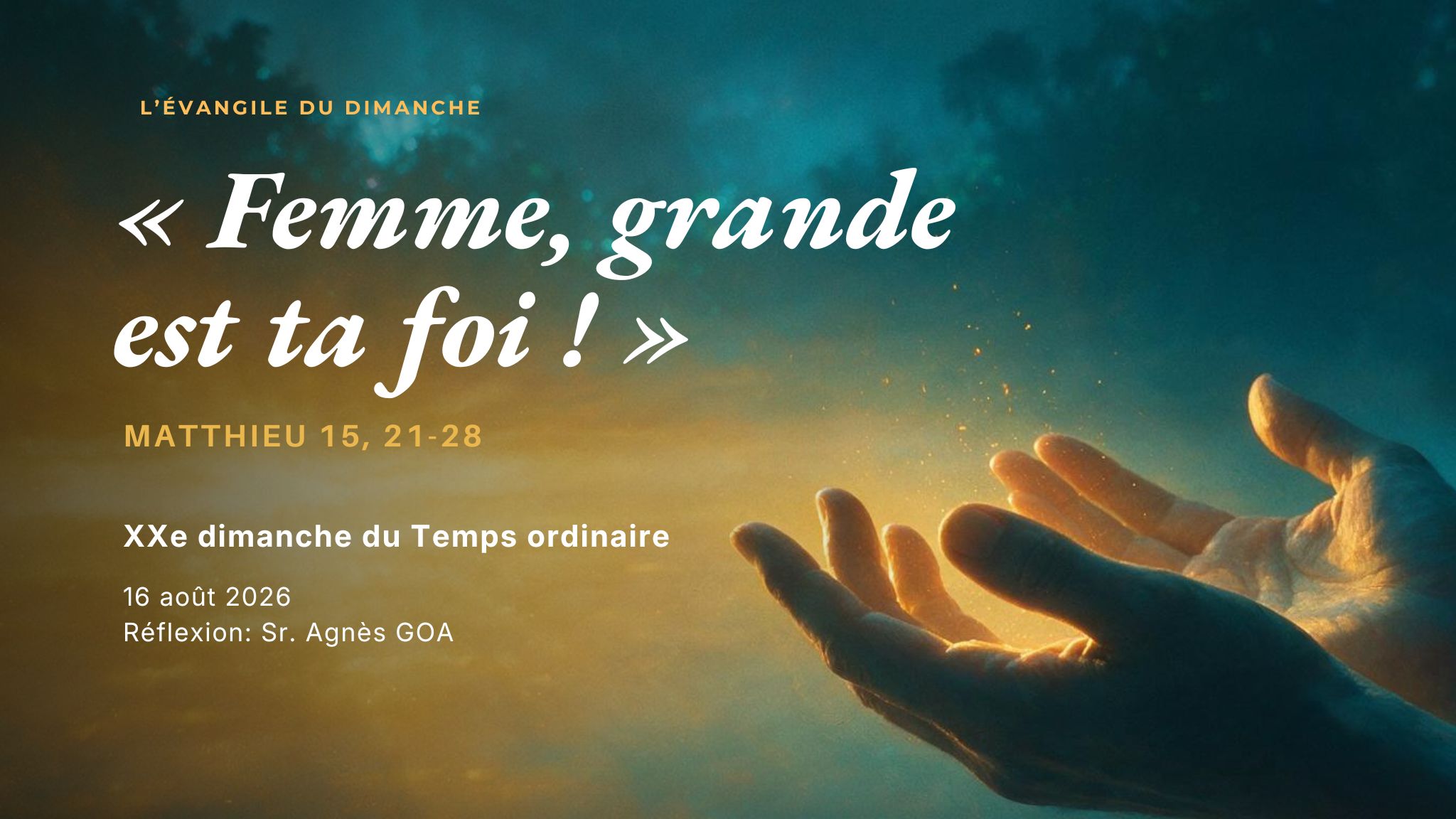 XXe dimanche du Temps ordinaire – 16 août 2026